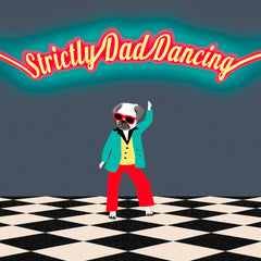 Sally Scaffardi - Strictly Dad Dancing Card