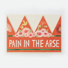 Hadley Pain In The Arse Paper Hat Card