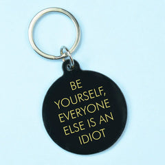 Flamingo Candles - Be Yourself, Everyone Else is an Idiot Keyring