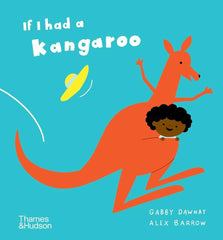 Thames & Hudson If I Had a Kangaroo Kids Book