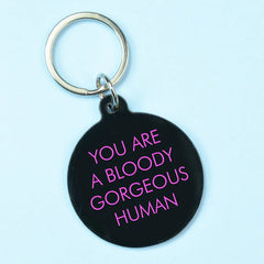 Flamingo Candles - You Are a Bloody Gorgeous Human Keyring