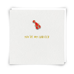 Lobster - You’re My Lobster
