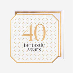 Pigment 40 Fantastic Years Birthday Card
