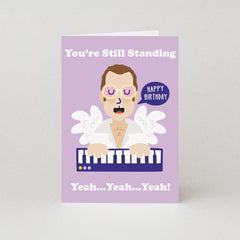 Studio Boketto- You’re Still Standing Birthday Card