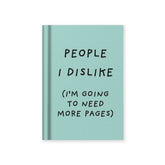 Ohh Deer People I Dislike A7 Fabric Hardback Notebook