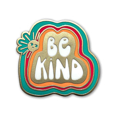 Badge Bomb Enamel Be Kind Pin