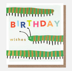 Caroline Gardner - Birthday Wishes Centipide Birthday Card