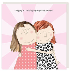 Rosie Made A Thing Card- Gorgeous Human