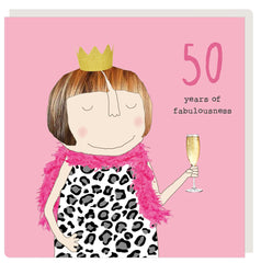 Age 50 Rosie Made A Thing - Fabulousness