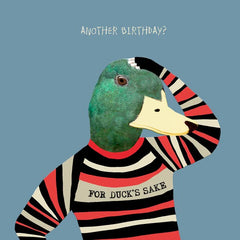 Sally Scaffardi- For Ducks sake Birthday Card