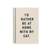 Ohh Deer I'd Rather Be At Home With My Cat A7 Fabric Hardback Notebook