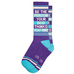 Gumball Poodle Crew Gym Socks - Be The Person Your Dog Thinks You Are