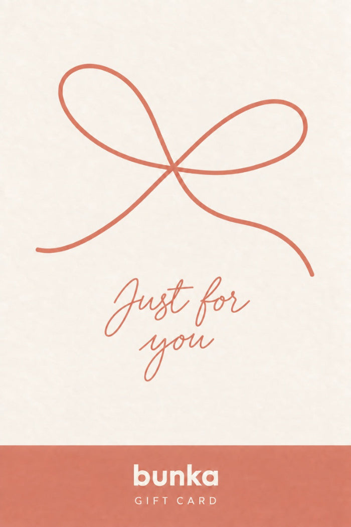 A Bunka gift card featuring a minimalist design with a terracotta ribbon graphic and the words 'Just for you' on a warm cream background, with the Bunka brand name printed in white on a terracotta band at the bottom.
