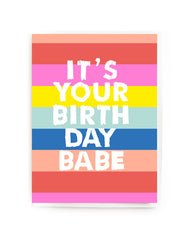 Noi Publishing It's Your Birthday Babe Card