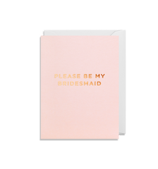 Lagom Design - Please Be My Bridesmaid Card