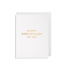 Happy Anniversary To Us! Card - Lagom Design