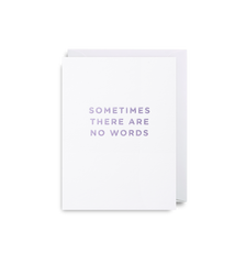 Sometimes There Are No Words Card - Lagom Design