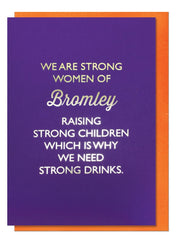 Strong Women Of Bromley Card