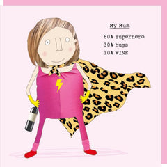 Rosie Made A Thing Supermum Card