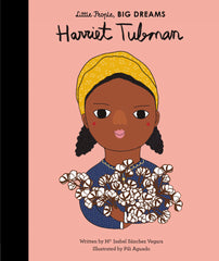 Little People, BIG DREAMS - Harriet Tubman