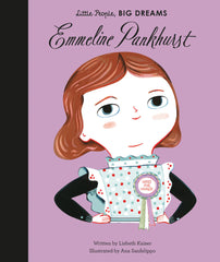 Little People, BIG DREAMS - Emmeline Pankhurst
