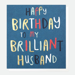 Caroline Gardner - Brilliant Birthday Card For Husband
