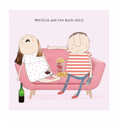 Rosie Made A Thing Card - Too Much Chill