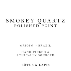 Lotus & Lapis Smokey Quartz Point
