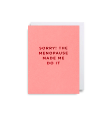 Lagom Design - Menopause Made Made Me Mini Card