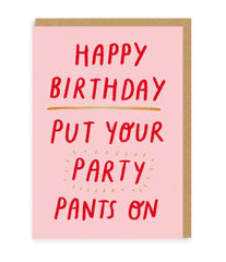 Ohh Deer - Put Your Party Pants On Birthday Card