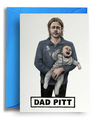 Quite Good Cards - Dad Pitt