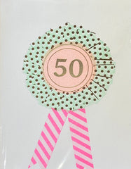 Petra Boase Age 50 Rosette Card
