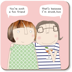 Rosie Made A Thing - Fun Friend Coaster