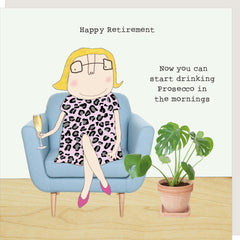 Rosie Made A Thing Card — “Prosecco In The Mornings” Happy Retirement Card
