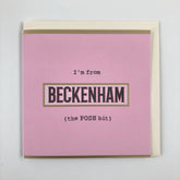 Beckenham “The Posh Bit” Birthday Card Pink
