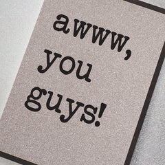 Five Dollar Shake - Awww You Guys! Card