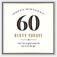 Pigment Productions Act This Age 60th Birthday Card