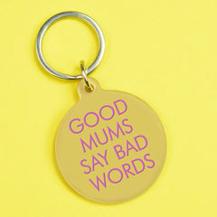 Flamingo Candles - Good Mums Say Bad Words Keyring