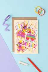 Cath Tate - Let’s Get Smashed Greetings Card