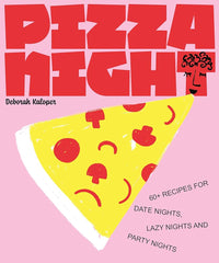 Pizza Night Smith Street Books Deborah Kaloper Cookbook