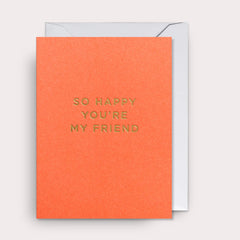 Lagom Design Mini Card - Happy You’re My Friend