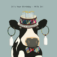 Sally Scaffardi It's Your Birthday - Milk it !