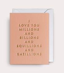 Lagom Design - I Love You Millions And Billions Mini Card