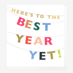 Caroline Gardner - Here's To The Best Year Yet Bunting Card