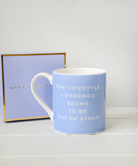 Susan O’Hanlon - The Lifestyle I Ordered Mug