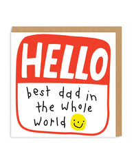 Best Dad In The Whole World Greeting Card