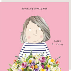 Rosie Made A Thing - Blooming Lovely Mum Card
