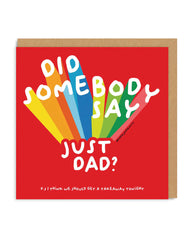 Ohh Deer - Did Somebody Say Just Dad Card