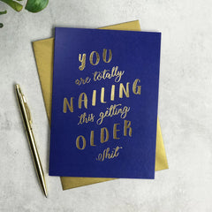 Paper Plane Designs - Nailing This Getting Older Shit Card