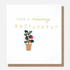 Caroline Gardner Have A Relaxing Retirement Card